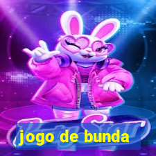 jogo de bunda